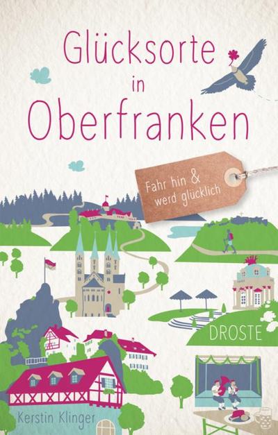 Cover des Mediums: Glücksorte in Oberfranken